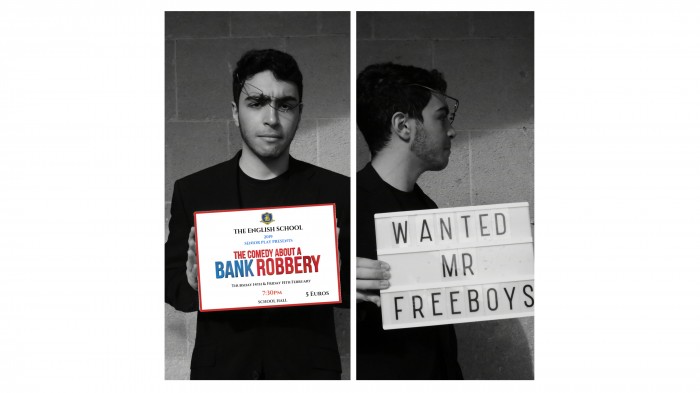 The English School, Senior Play presents The Comedy about a Bank Robbery